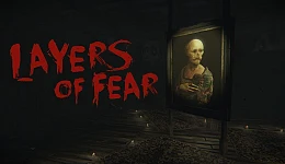 Layers of Fear